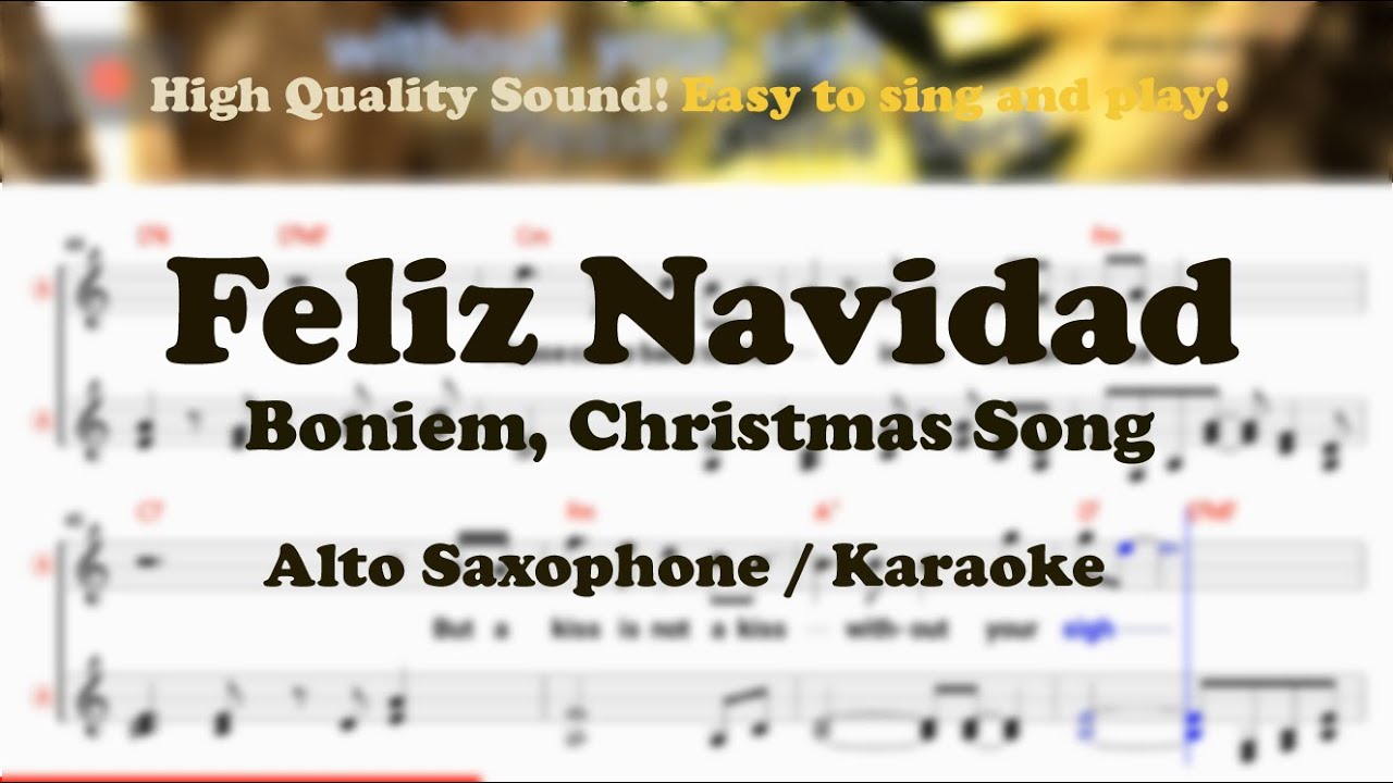 Feliz Navidad - Boniem, Christmas Song (Alto Saxophone Sheet Music Bb Key / Karaoke / Easy Solo)