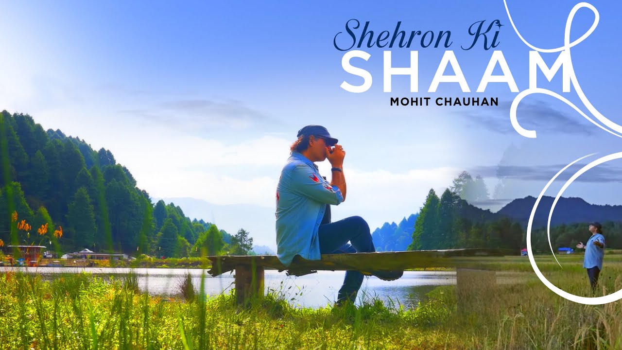 Mohit Chauhan - Shehron Ki Shaam (Official Music Video) | Musafir