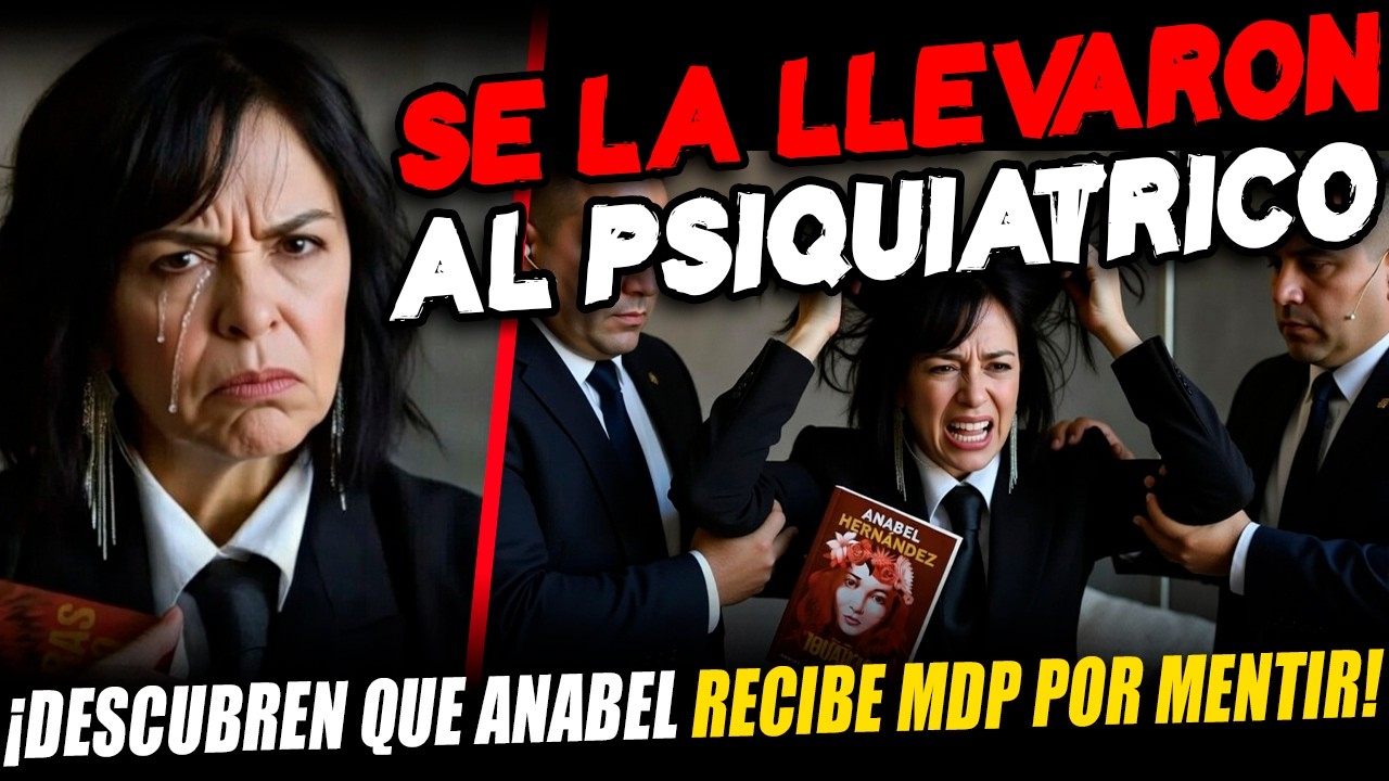 ENTRE GRITOS Y SHOW MEDIATICO &iexcl;SE LA LLEVAN AL PSIQUEATRICO A ANABEL! SE CAY&Oacute; SU ACTO
