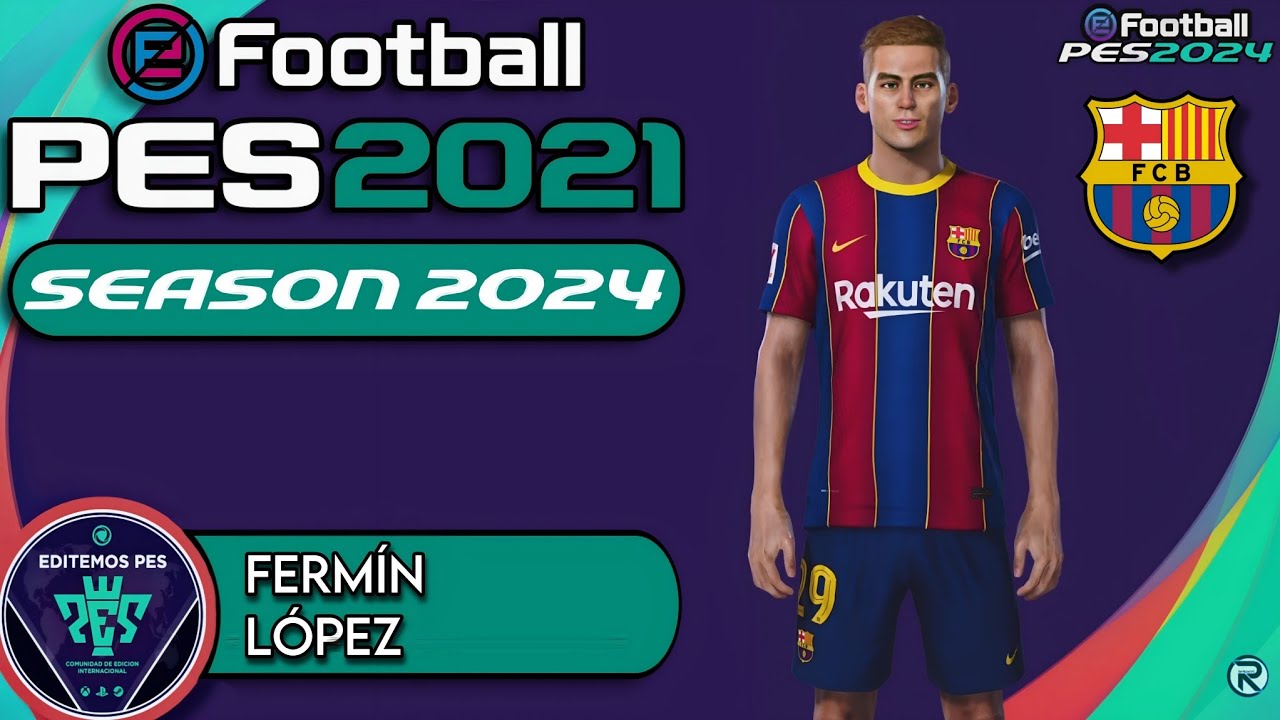 eFootball PES: Season 2024 - COMO HACER A FERMÍN LÓPEZ |RubenMG|
