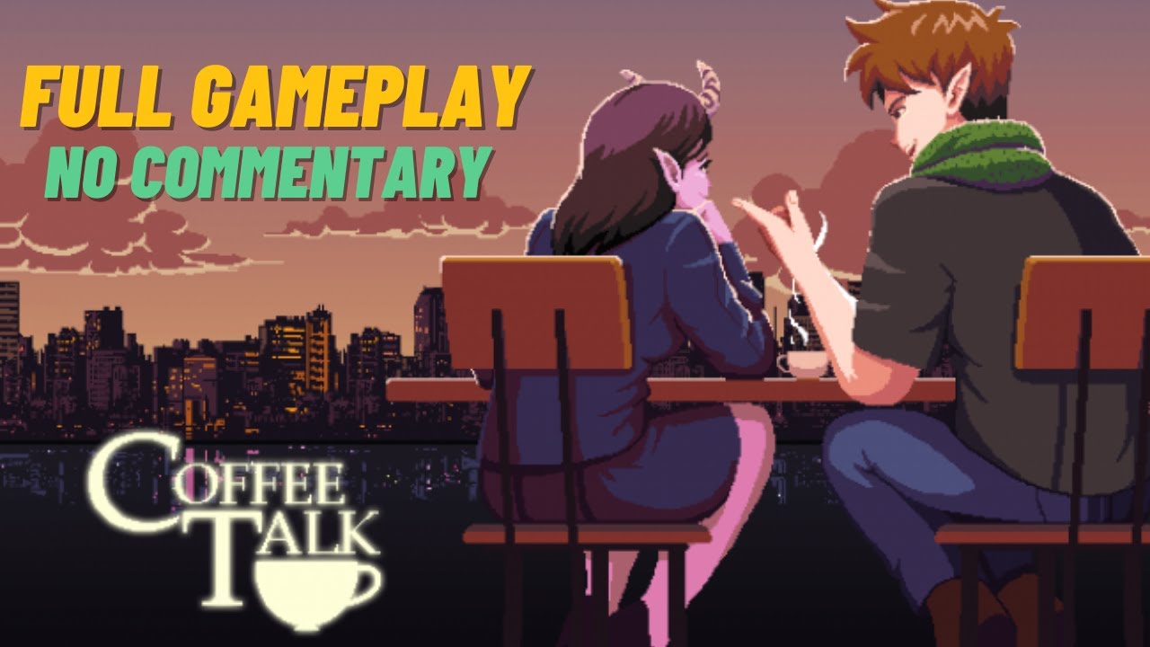 Coffee Talk - Full Game - No commentary