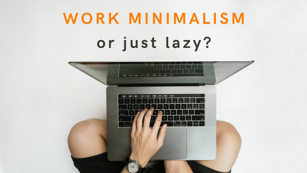 Should You WORK LESS? | Work Minimalism