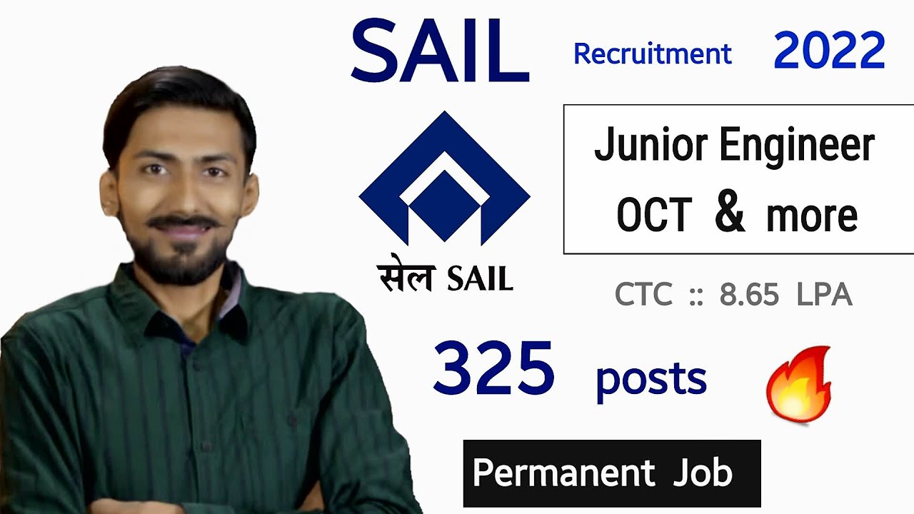 SAIL recruitment 2022 🔥 Junior Engineer/OCT | 325 posts | CTC : 8.65 LPA | Permanent Job | Fresher