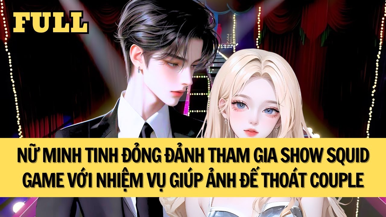 [FULL REVIEW] THAM GIA SHOW SQUID GAME, TÔI GIÚP ẢNH ĐẾ THOÁT TIN ĐỒN COUPLE