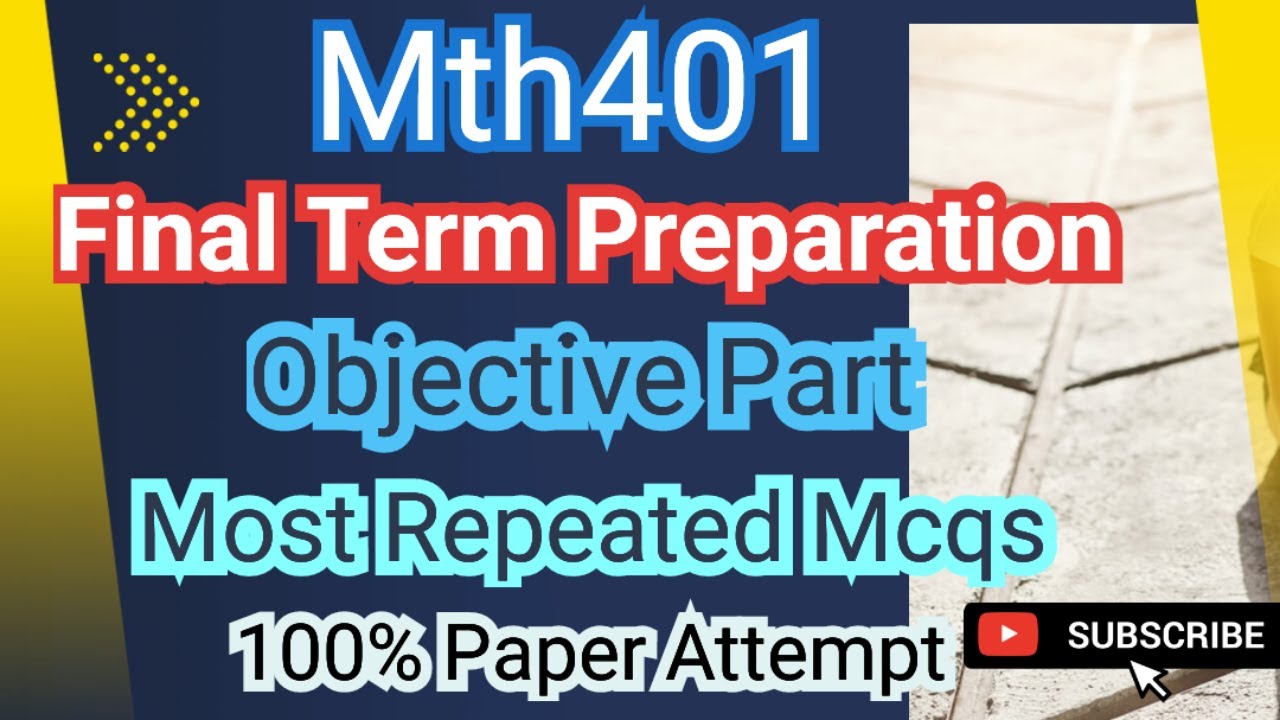 Mth401 Final Term Objective 2024 | Mth401 Final Term Preparation 2024 | Most repeated mcqs #mth401