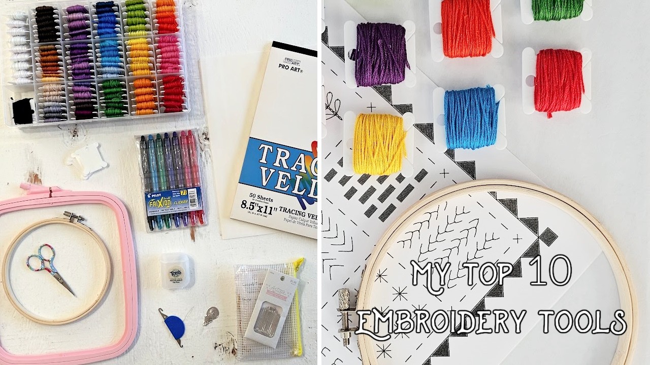 10 Must Have Embroidery Tools