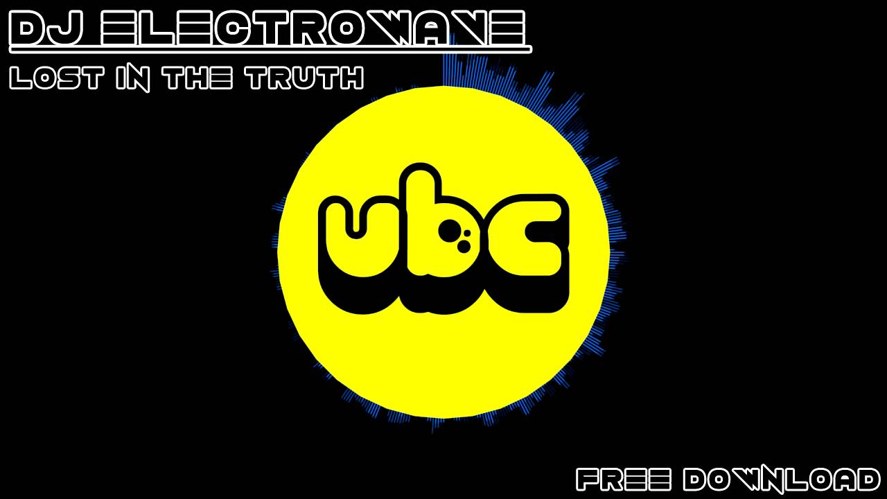 DJ ElectroWave - Lost In The Truth *Free Download*