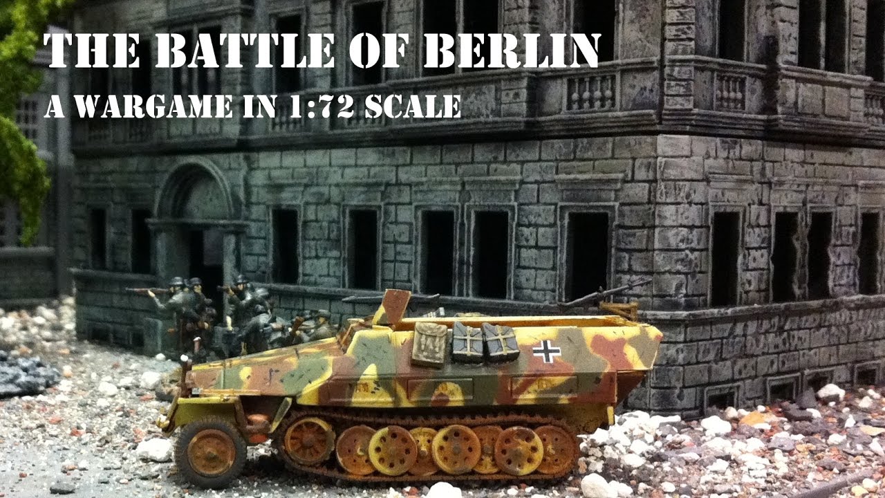 Battle of Berlin (1/72 Miniature Wargame) | German Army | oneseventytwoscale