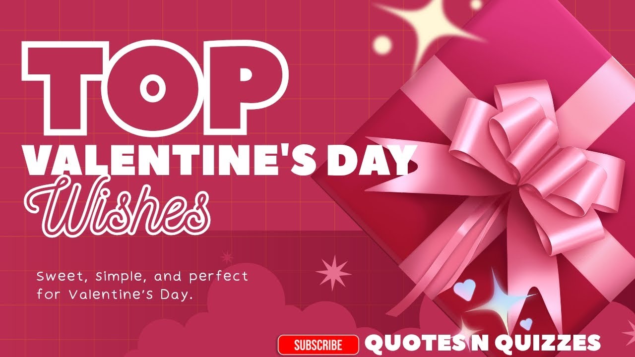 Valentine's day 2026 | wishes and messages for your loved one