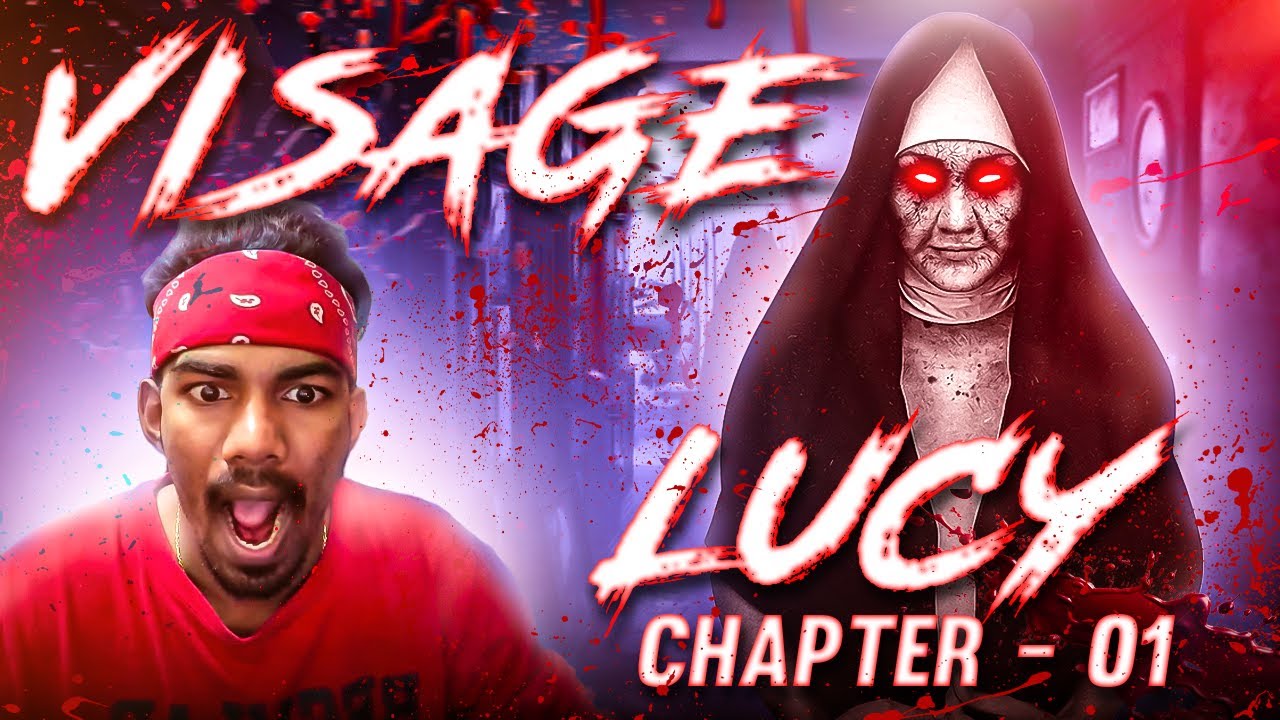 🔴VISAGE | Chapter 01 | LUCY