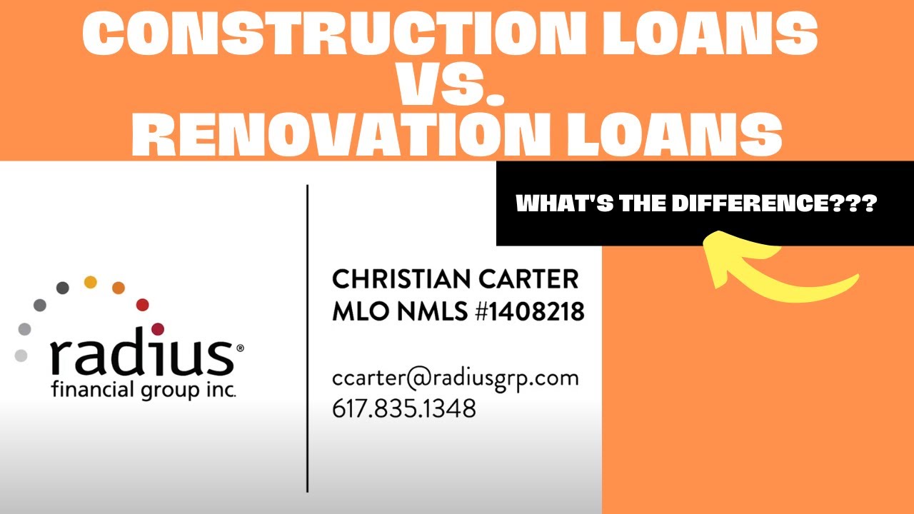 What's the DIFFERENCE between a CONSTRUCTION LOAN / MORTGAGE and a RENOVATION LOAN / MORTGAGE?!?!