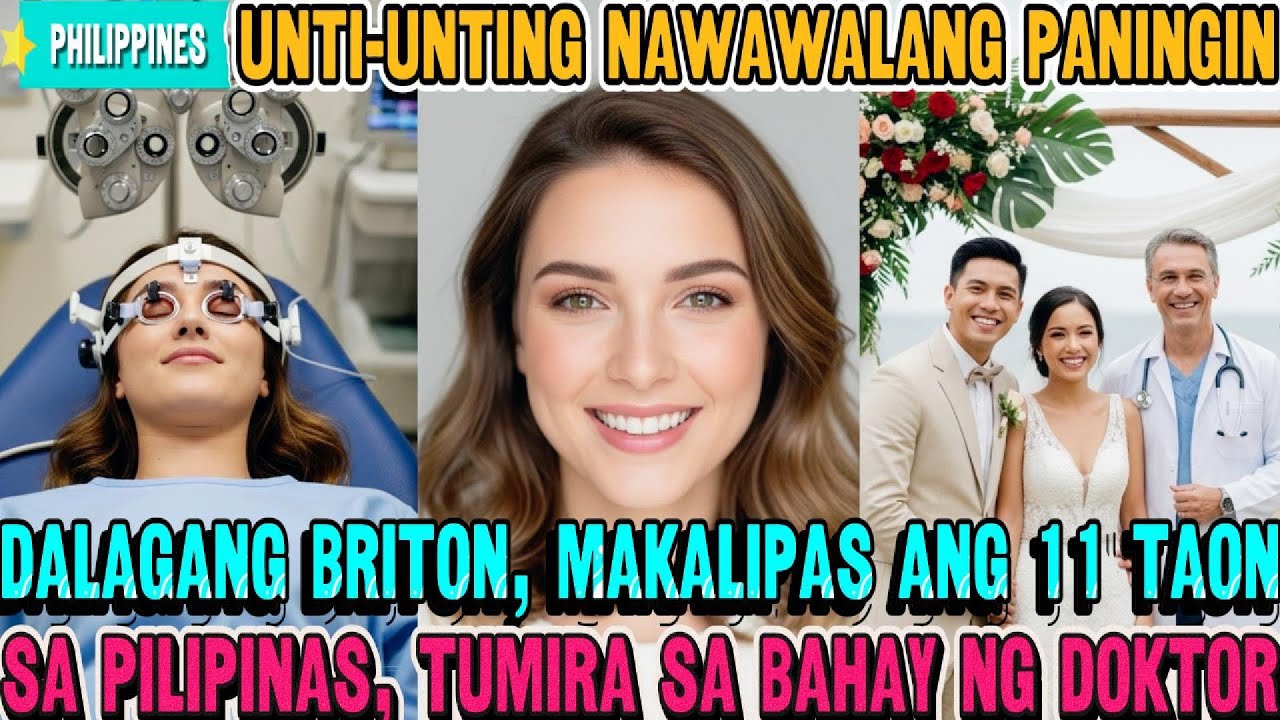 Isang babaeng Briton na unti unting nabulag—bakit tumira siya kasama ang isang Pilipinong doktor