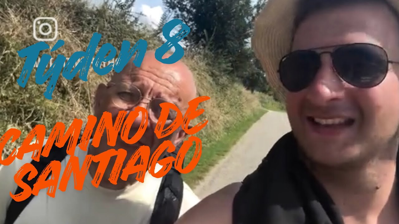 Pěšky do Španělska 🇪🇸 | Týden 8 – Camino de Santiago