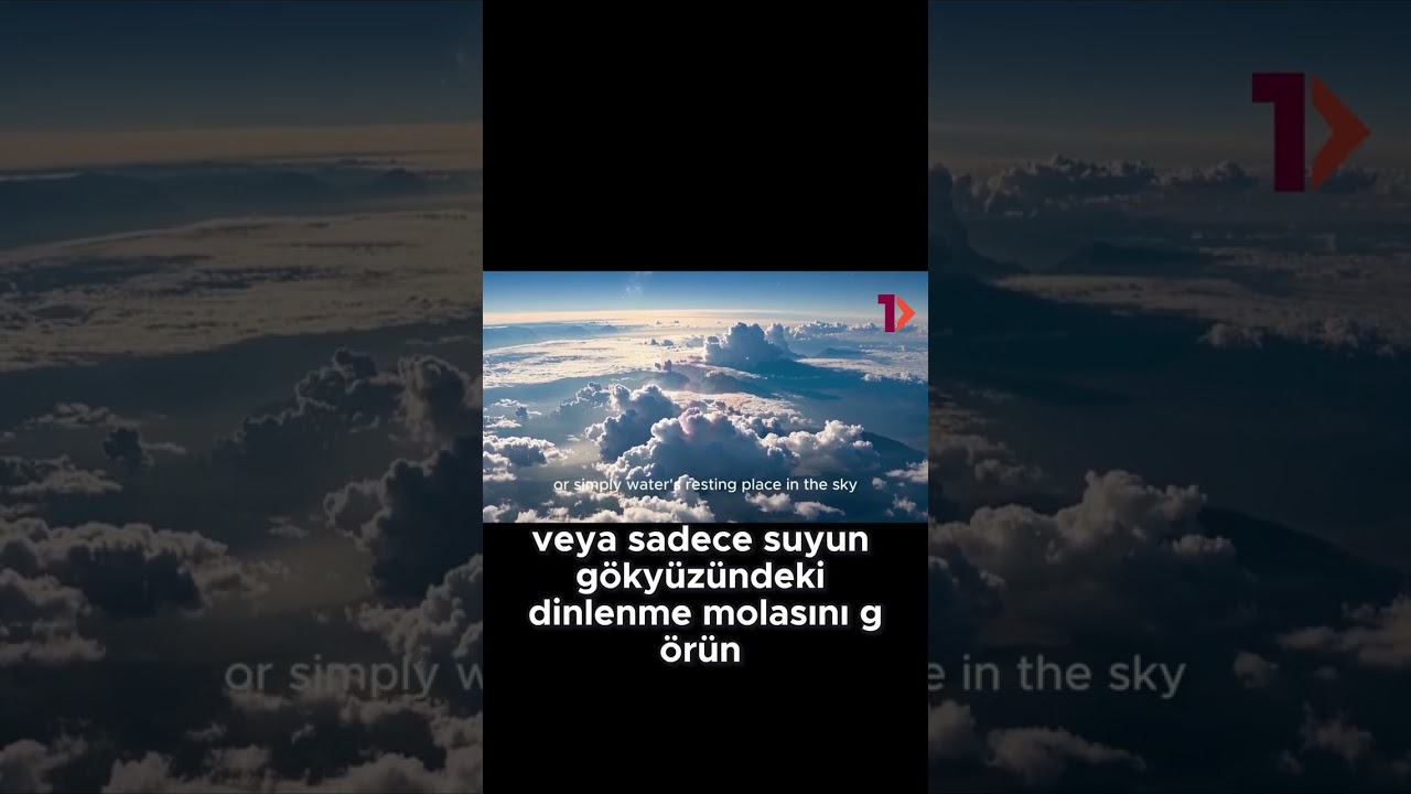 ☁️ Gökyüzünün Nefes Alan Devleri: Bulutlar