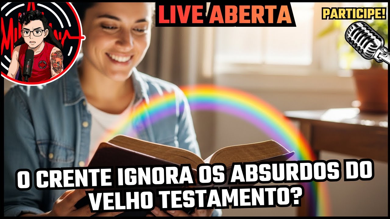 🔴 O CRENTE IGNORA OS ABSURDOS DO VELHO TESTAMENTO? -LIVE ABERTA- 📱