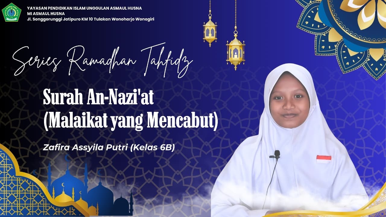 SERIES RAMADHAN 1447 H - TAHFIDZ JUZ 30 (AN-Nazi'at)