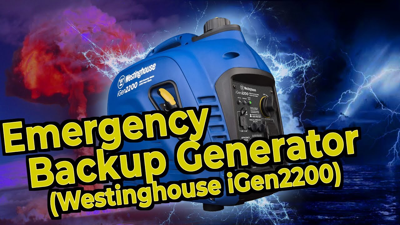 Choosing an Emergency Backup Generator: Westinghouse iGen2200