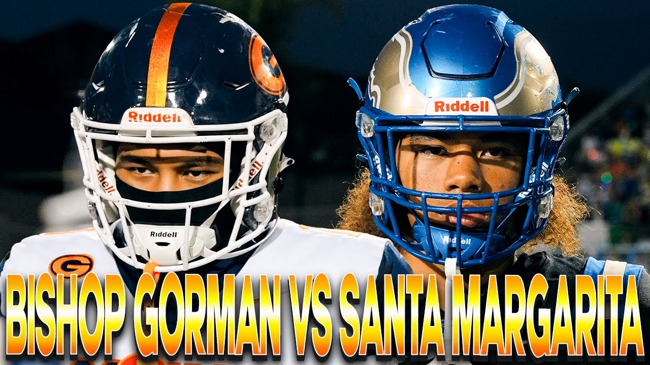 #7 Bishop Gorman vs #9 Santa Margarita‼️🔥 National Matchup 🤯 Gaels Want All The Smoke 😤💥 Week 5 