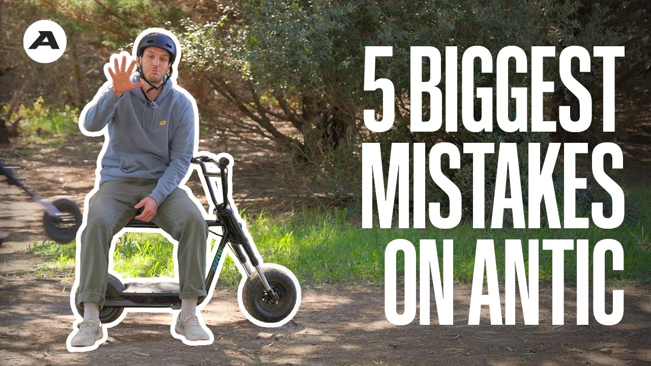 Beginner Mistakes On Antic Bike