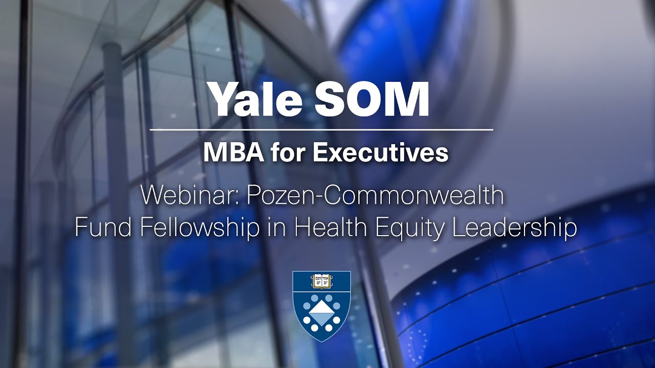 Webinar: Pozen-Commonwealth Fund Fellowship in Health Equity Leadership