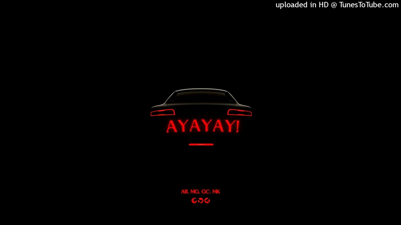 AYAYAY! - ANGEL RAMIREZ feat. MIKEYROAB, MG & GIOVANNI CORONADO