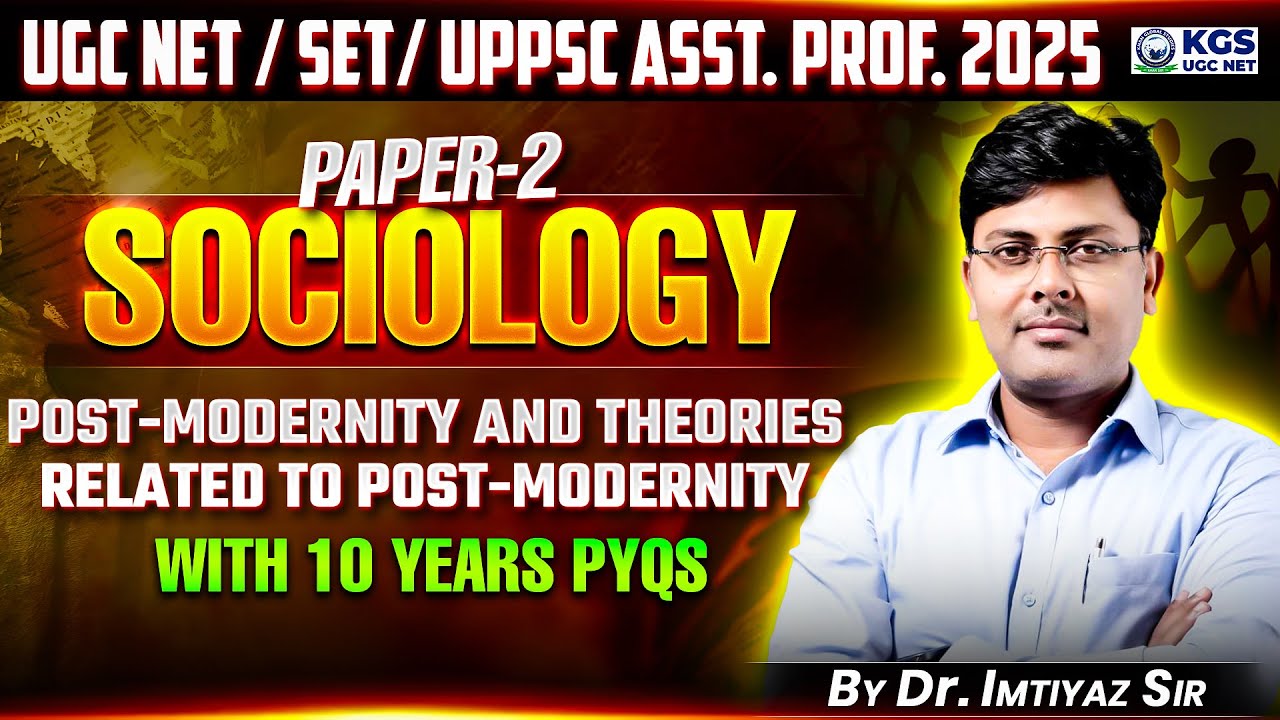 UGC NET / SET/ UPPSC Asst. Prof. 2025 | Paper - 2 | Sociology |  Dr. Imtiyaz Sir