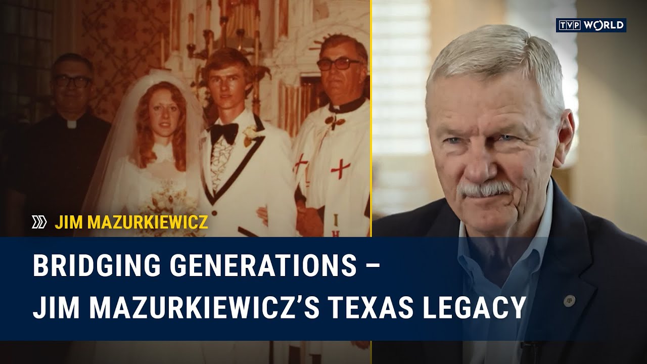 Bridging Generations &ndash; Jim Mazurkiewicz&rsquo;s Texas Legacy | Polish Tales