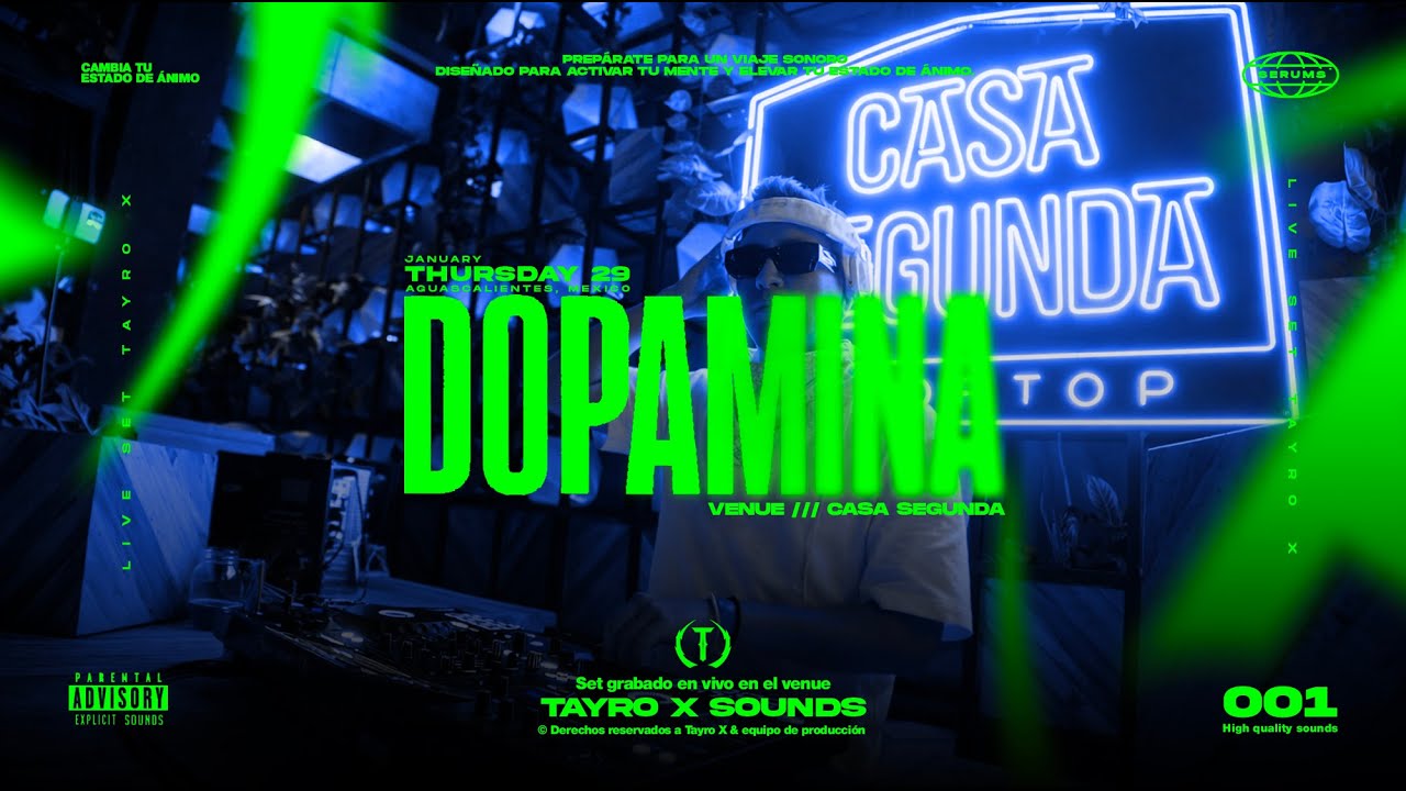 TAYRO X // DOPAMINA SET 001 // CASA SEGUNDA // AGUASCALIENTES