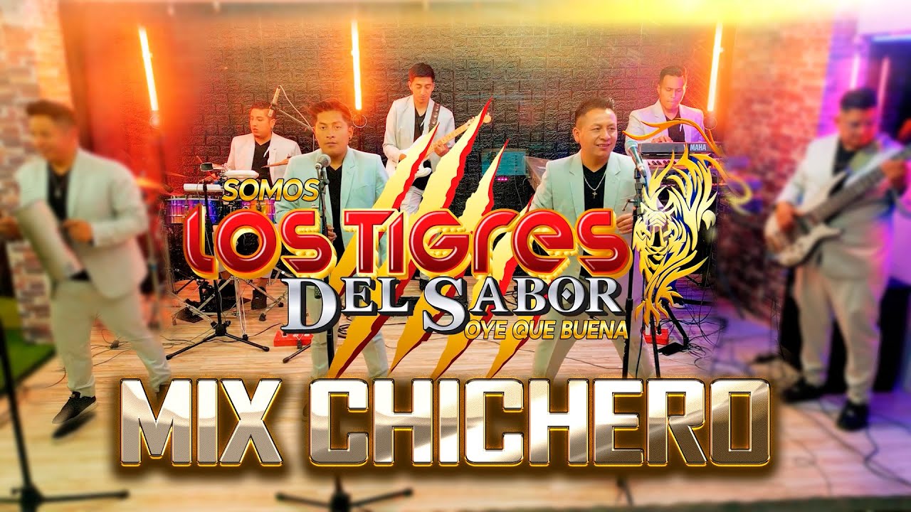 MIX CHICHERO ALITAS QUEBRADAS LOS TIGRES DEL SABOR EN VIVO 2025