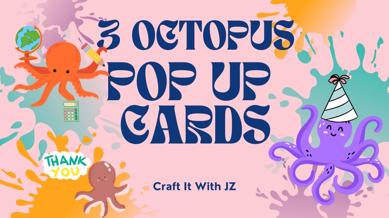 Pop Up Card - Octopus Pop Up Card -