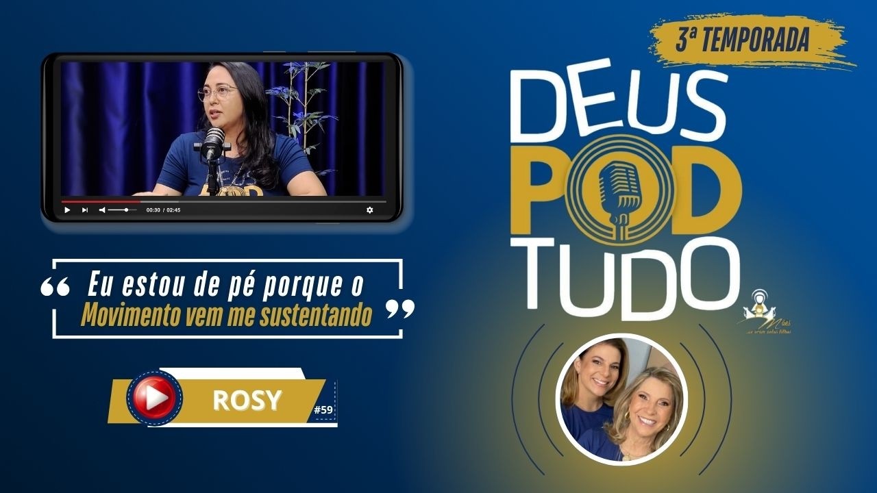 Deus Pod Tudo com Rosy