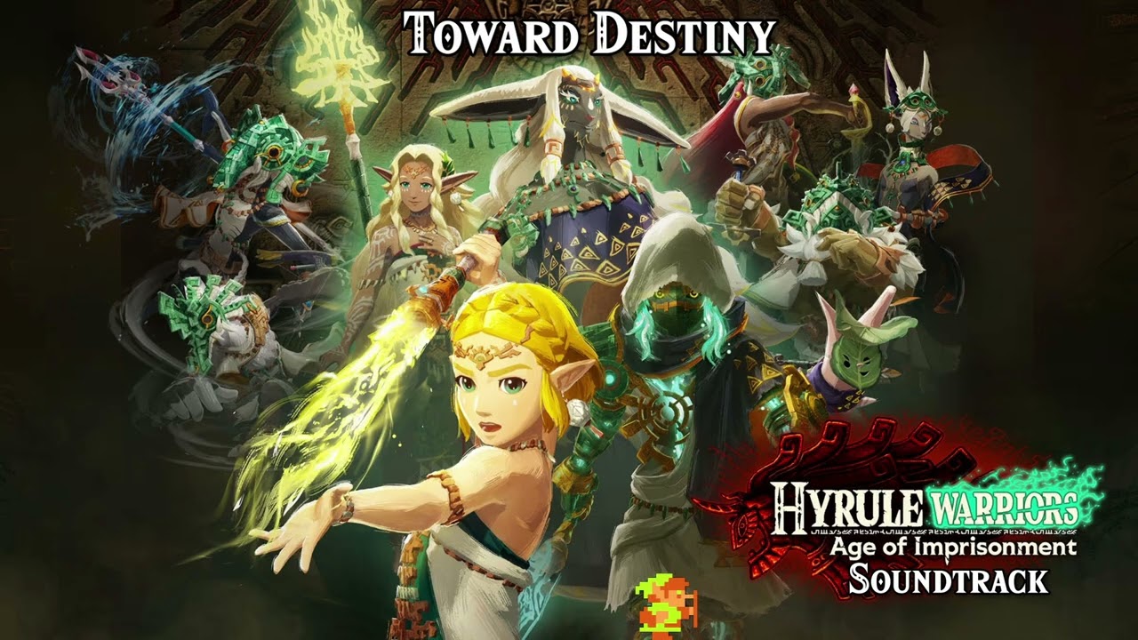 Toward Destiny - Hyrule Warriors Age of Imprisonment Soundtrack [Full OST in Description]