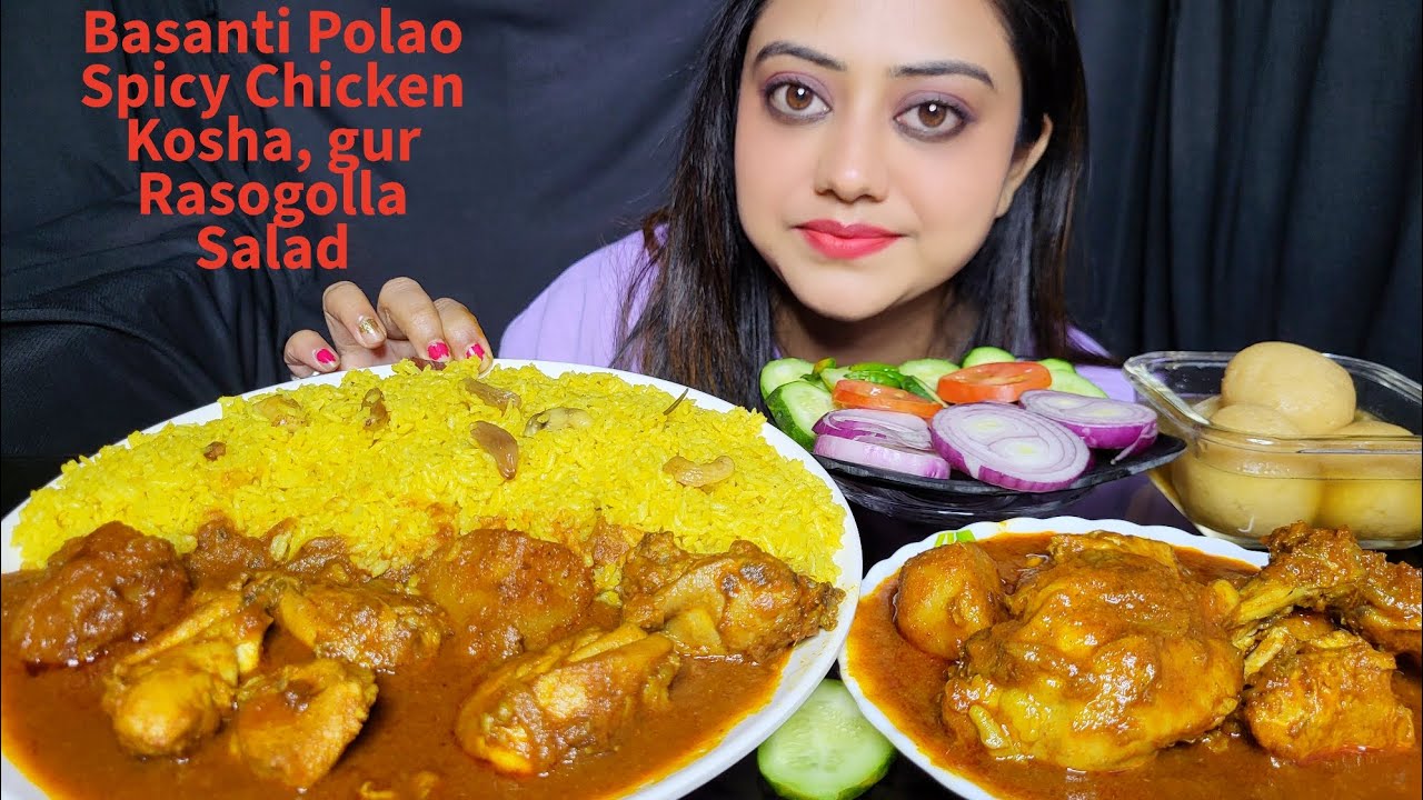 ASMR EATING Basanti Polao, Spicy Chicken Kosha, Nolen Gurer Rosogolla, Salad | Mukbang | Big Bites 