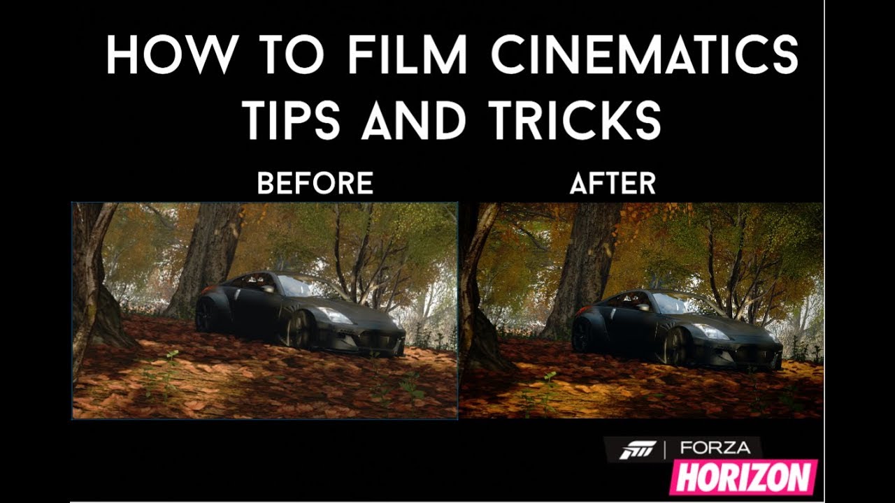 Begginers Guide To Cinematics (Forza Horizon 4)