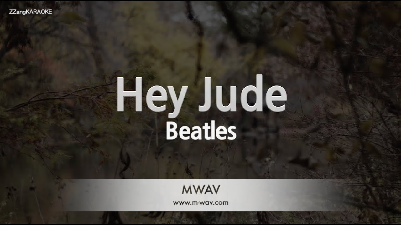 The Beatles - Hey Jude (Melody) (Karaoke Version)