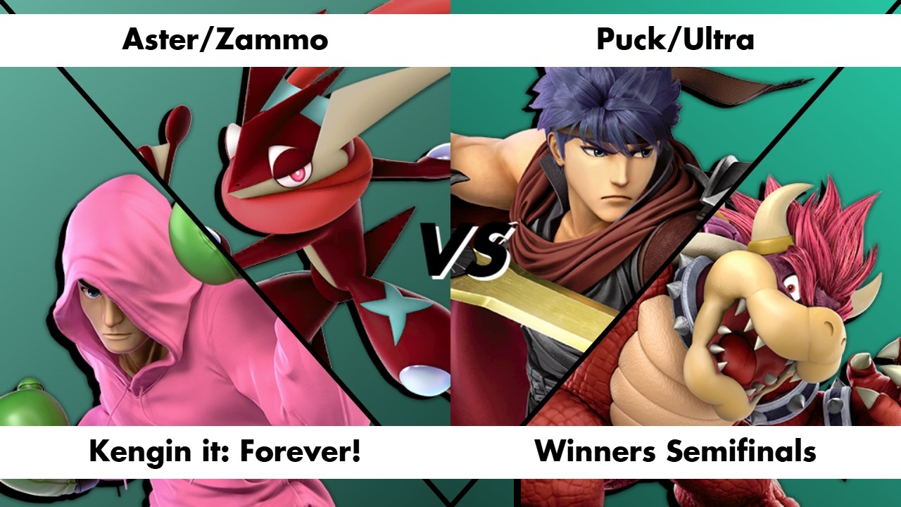 Kengin it: Forever! - Aster/Zammo vs Puck/Ultra - Doubles WSF