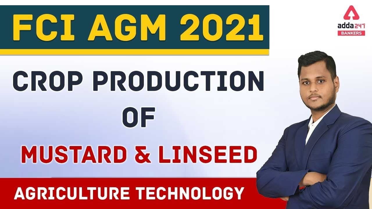 FCI Recruitment 2021 | FCI AGM Agriculture Technology | Crop Production of Mustard And Linseed