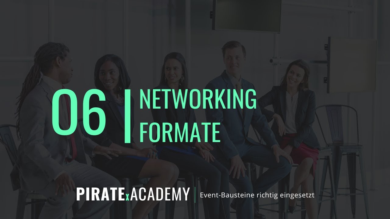 07 | Networking Formate - PIRATEx Academy