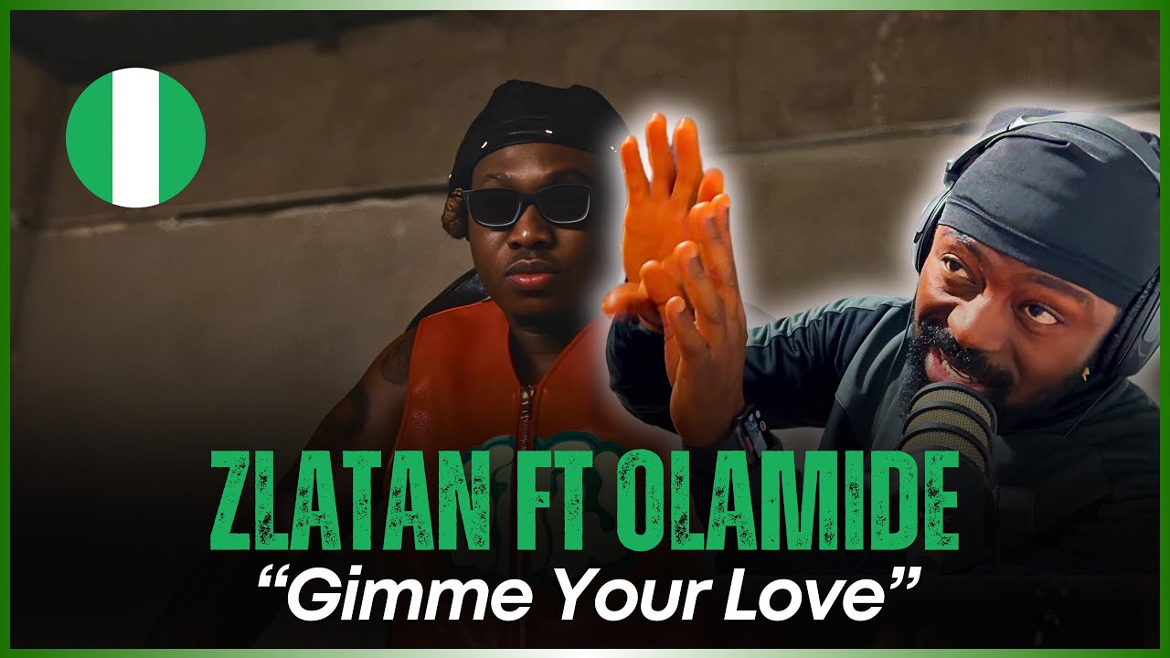 🚨🇳🇬 | Zlatan feat. Olamide - Gimme Your Love (Official Video) | Reaction