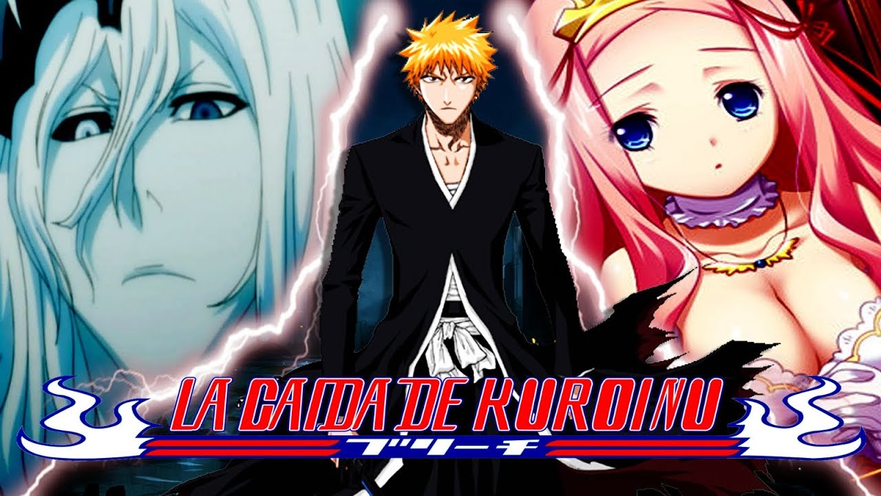La Caida De Kuroinu Cap 3 [QHPS Si Ichigo Kurosaki llegara Al Mundo de Kuroinu] Part 2/2
