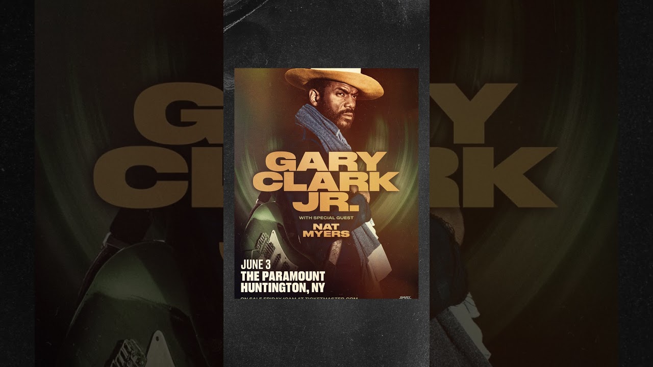 NEW SHOWS JUST ANNOUNCED: Che, Gary Clark Jr. & GTLO coming to The Paramount in Huntington in 2026!