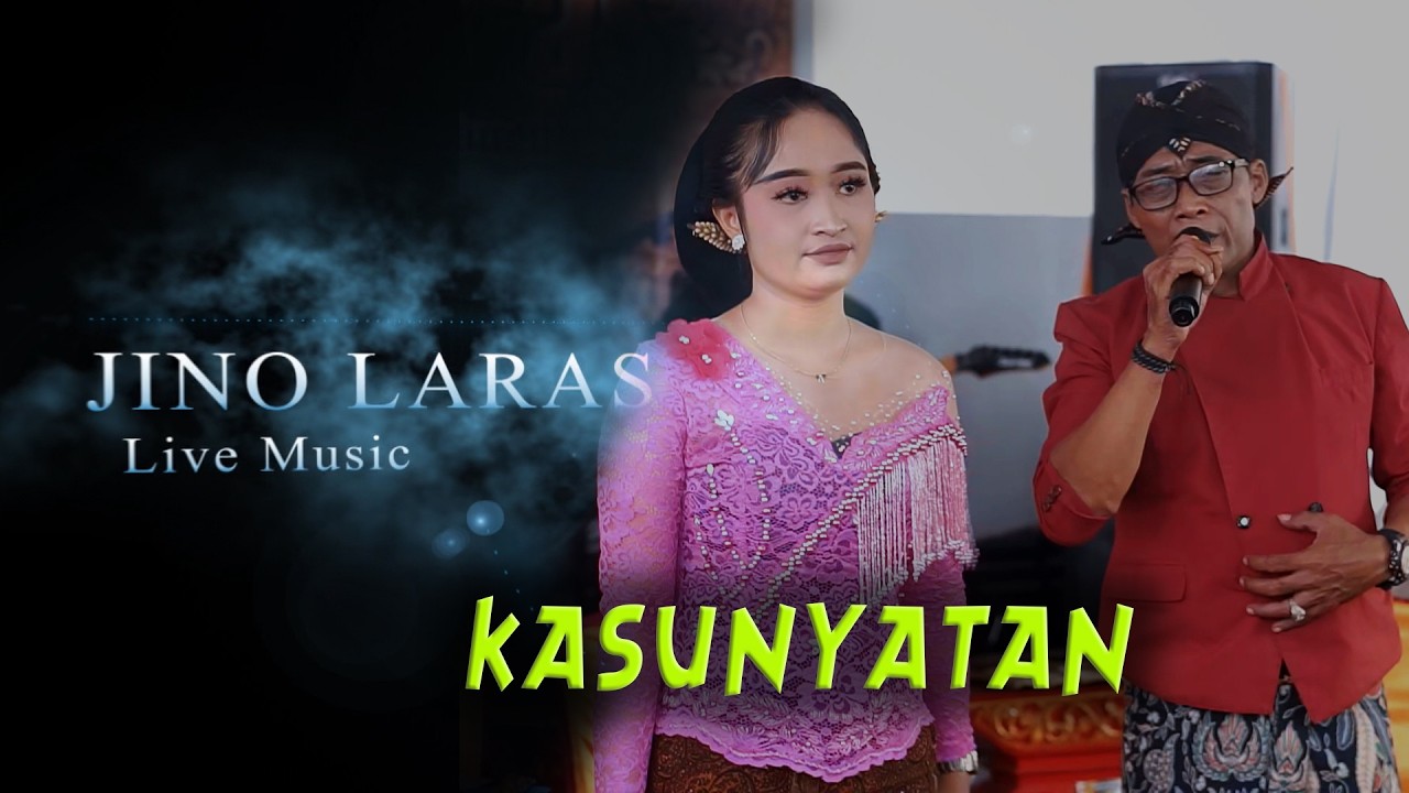 Kasunyatan || JINO LARAS || Wedding Nita & Agung