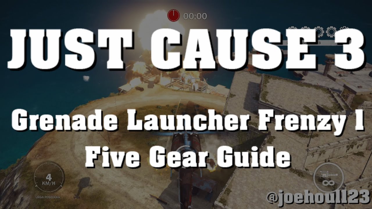 Just Cause 3 - Grenade Launcher Frenzy 1 - Five Gear Guide