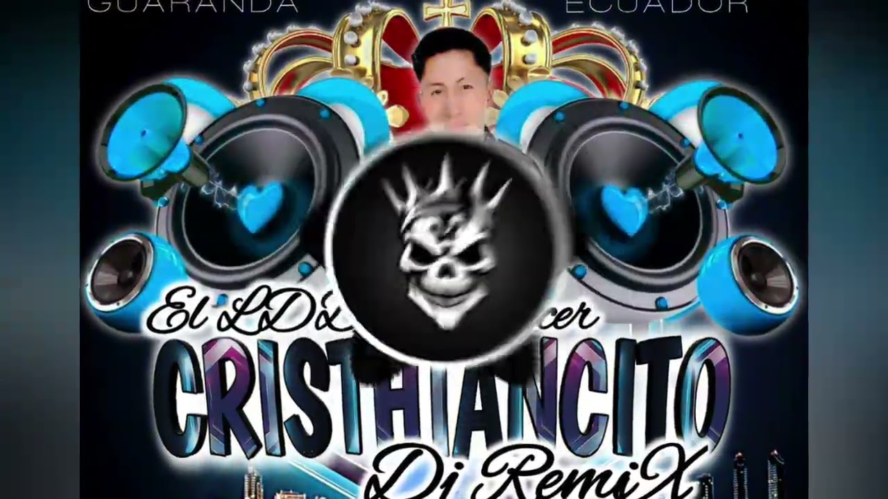 EL CHICO INSUPERABLE FT CRISTHIANCITO DEEJAY 👑😎👌