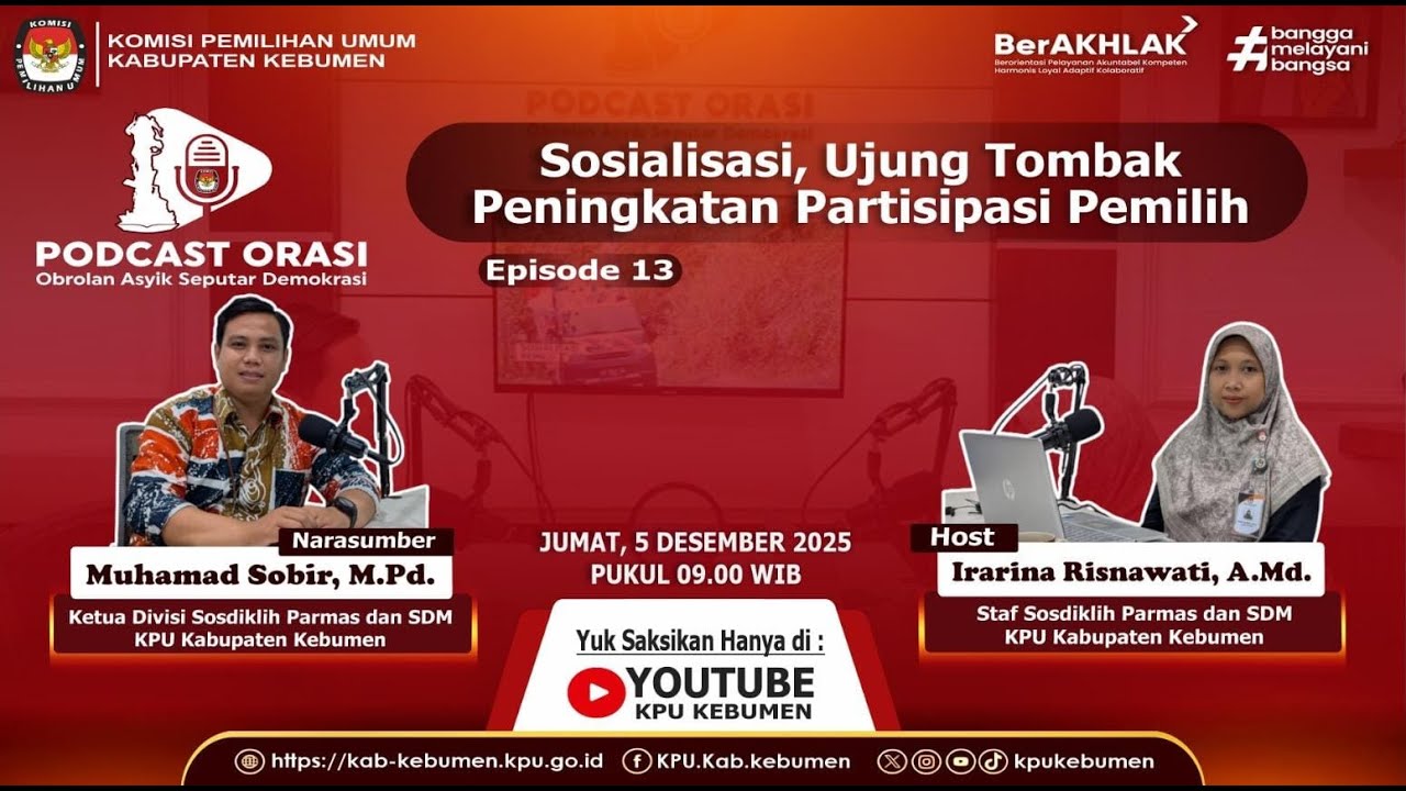Sosialisasi, Ujung Tombak Peningkatan Partisipasi Pemilih - Podcast ORASI#Eps.13