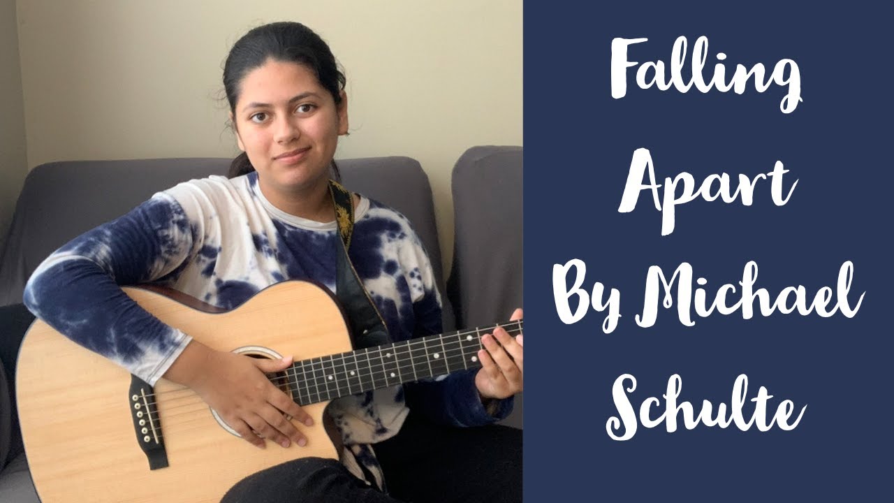 Falling Apart by Michael Schulte Guitar Cover W/ Chords