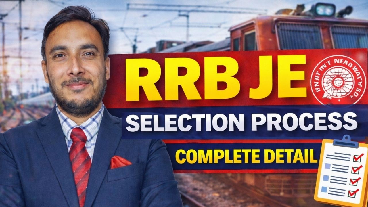 RRB JE SELECTION PROCESS || RRB JE SYLLABUS