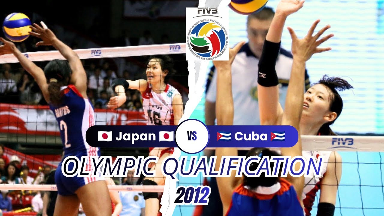 2012 🇯🇵 Japan vs Cuba 🇨🇺 🏐 Women Volleyball 🏐 FIVB Olympic Qualification Tournament