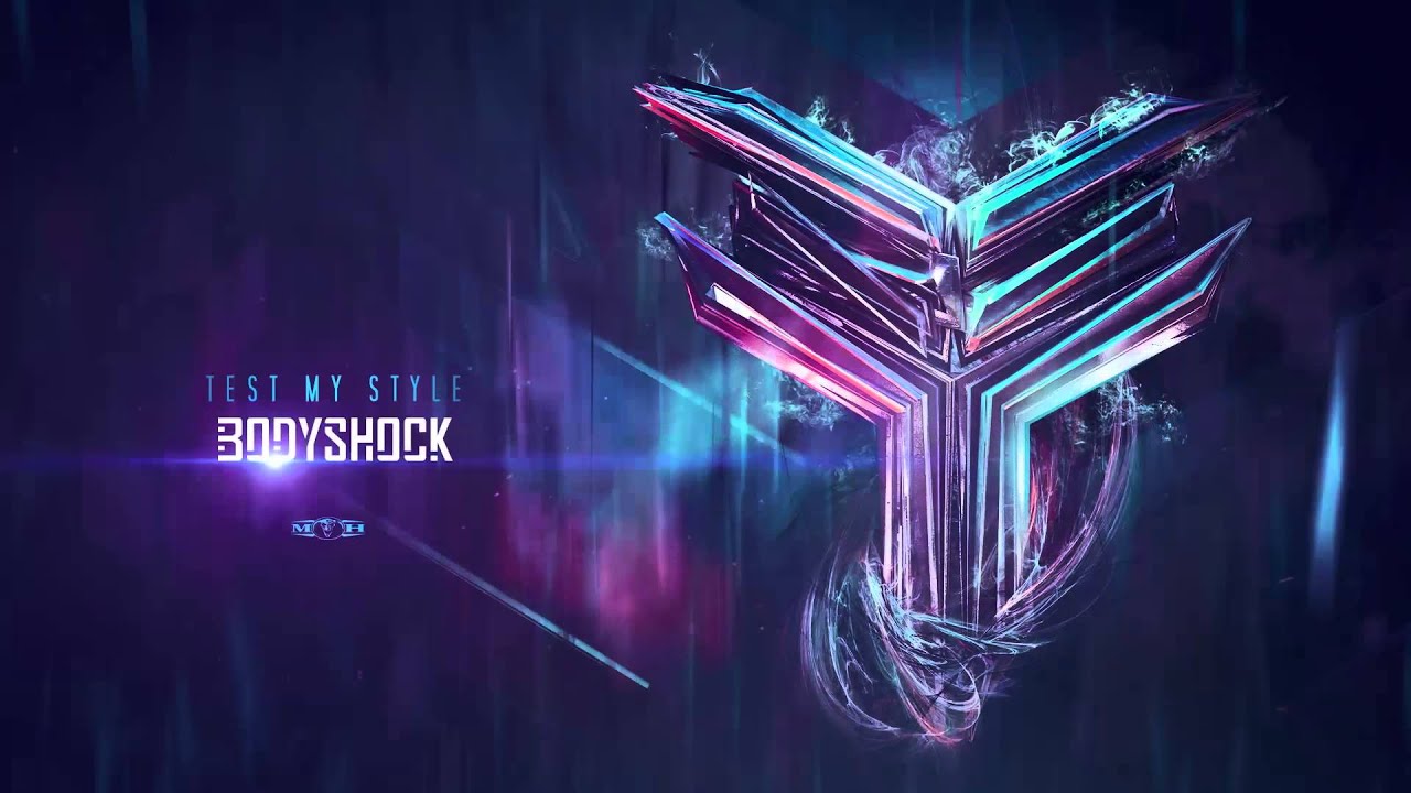 Bodyshock - Test My Style
