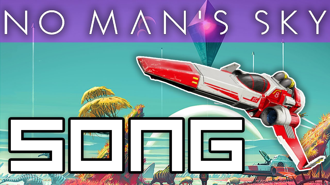 NO MAN'S SKY SONG 